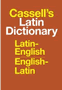 Cassell's Latin Dictionary : Latin-English, English-Latin