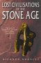 Lost Civilisations of the Stone Age