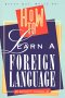 How to Learn a Foreign Language