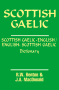 Scottish Gaelic-English/English-Scottish Gaelic Dictionary