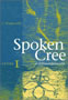 Spoken Cree: Level 1