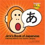 Jimi's Book of Japanese: A Motivating Method to Learn Japanese (Hiragana)