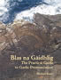 Blas na Gàidhlig: The Practical Guide to Scottish Gaelic Pronunciation