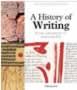 A History of Writing: From Hieroglyph to Multimedia
