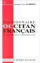 Dictionnaire occitan - français : d'après les parlers languedociens