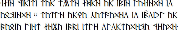 Sample Cirth inscription (in Quenya in Angerthas Erebor)