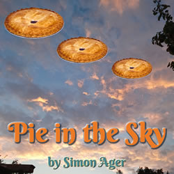 Pie In The Sky